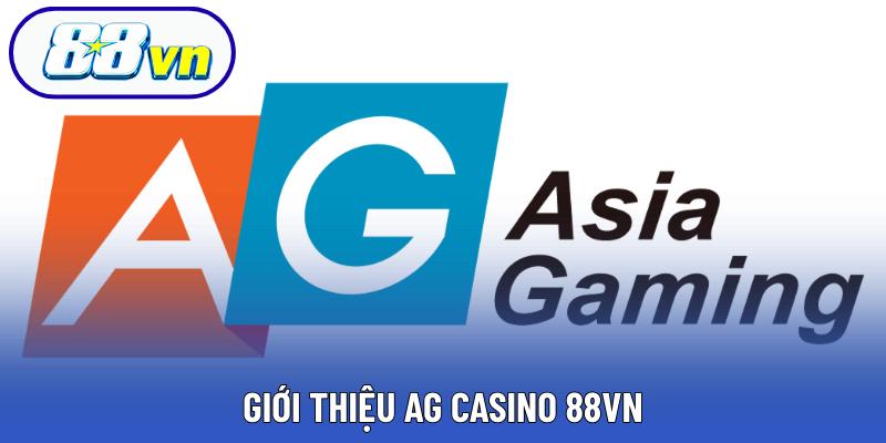Giới thiệu AG Casino 88VN