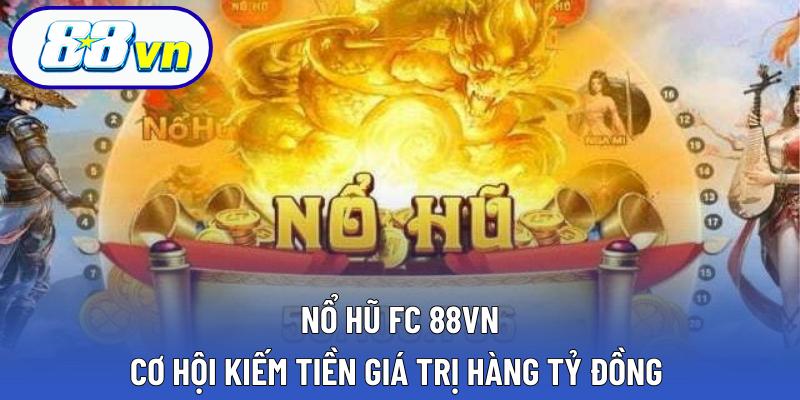 Nổ hũ FC 88VN