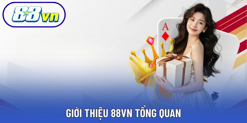 Giới thiệu 88VN tổng quan